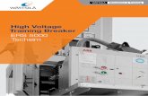 High Voltage Training Breaker - Wärtsilä · Existing MSB Touch Screens Real ABB Breaker Training Objectives To meet this new training requirement, we have developed a real hardware