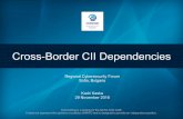 Cross-Border CII Dependencies - TT · 11/29/2016  · Cross-Border CII Dependencies Regional Cybersecurity Forum Sofia, Bulgaria Kadri Kaska 29 November 2016 This briefing is a product