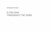 ELTON JOHN THROUGHOUT THE YEARS - Studio Battage Art ... · On the occasion of Elton John’s 2019 world tour which will also mark his farewell to the scene, the exhibition “ELTON