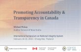 Promoting Accountability & Transparency in Canada · Promoting Accountability & Transparency in Canada Michael Pickup ... Thailand, Bangladesh, Philippines, Malaysia, South Korea
