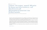The Scope and Main Characteristics of Informal Employment ... · scope and main characteristics of informal employment in Ukraine. Based on this profiling, expected fiscal gains from