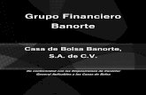 Grupo Financiero Banorte/media/Files/B/Banorte-IR/... · 2019-10-23 · DE CASA DE BOLSA BANORTE, S.A. DE C.V. GRUPO FINANCIERO ... A fin de dar una medición global del Riesgo de