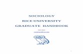 SOCIOLOGY RICE UNIVERSITY GRADUATE HANDBOOKgpsdocs.rice.edu/handbooks/Sociology_Graduate_Handbook.pdfThis handbook will serve to orient new graduate students and provide information