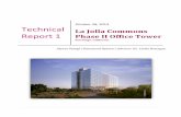 Technical Report 1 - Pennsylvania State University · La Jolla Commons Tower II is a, cast-in-place concrete structure using mild reinforcing. The foundation consists of a concrete