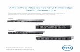 AMD EPYC 7002 Series CPU PowerEdge Server Performance · Dell | Global Solutions Engineering . ... AMD’s 1previous EPYC 7001 family and Intel’s contemporary Xeon-SP family processors.