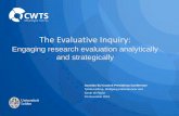 The Evaluative Inquiry - SSH Impact · of a given research unit, a qualitative narrative summarizing the results and societal ... The Evaluative Inquiry at CWTS ... • Report is