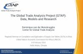 The Global Trade Analysis Project (GTAP): Data, Models and ... · Regional Seminar on Compilation and Application of Supply-Use Tables (SUTs) in Africa United Nations Economic Commission