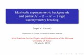 Maximally supersymmetric backgrounds and partial N=2N=1 ...research.ipmu.jp/seminar/sysimg/seminar/2234.pdf · I. Buchbinder & SMK, Ideas and Methods of Supersymmetry and Supergravity