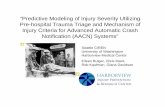 Predictive ModelingPredictive Modeling of Injury Severity ... · – Voice (GCS proxy)Voice (GCS proxy) • Information can be collected in vehicle EDR for transmission. Event Data
