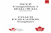 NCCP Competition 1 MAG/WAG · 1. Coach Profile Form 2. Emergency Action Plan 3. Yearly Training Plan 4. Detailed Lesson Plan 5. Understand/Teach Model Select a level appropriate skill