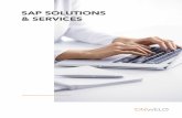 SAP SOLUTIONS & SERVICES · which allows better performance as it relates to complex and time driv-en business activities such as real-time planning, execution, reporting and analytics