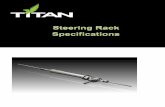 C Foreword 3 - Titan Motorsport · Steering speed/ratio (mm of rack bar per column rev) 5. End joint options (clevis, compact or dauphine) 6. Gaiters 7. Clamps As every steering rack,