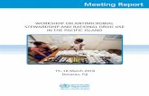 WORKSHOP ON ANTIMICROBIAL STEWARDSHIP AND RATIONAL … · Stewardship and Rational Drug Use in the Pacific Island Countries and do not necessarily reflect the ... Antimicrobial resistance