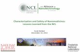 Characterization and Safety of Nanomedicines: Lessons ... Presentation NCAC Fall 2013.pdfCharacterization and Safety of Nanomedicines: Lessons Learned from the NCL ... NCL Concept