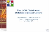 The LCG Distributed Database Infrastructure · The LCG Distributed Database Infrastructure - Database Services for Physics at CERN in 2002 • 24x7 service based on Oracle 9i / Solaris