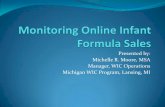 Presented by: Michelle R. Moore, MSA Manager, WIC ... · How we search Craigslist Do a general search on Craigslist for infant formula. Can be done by region. If we find a Michigan