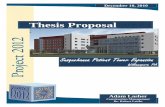 Thesis Proposal - Penn State College of Engineering · Adam Lasher – Thesis Proposal 4 Adam Lasher Construction Management Susquehanna Health Patient Tower Expansion Williamsport,