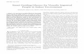 Smart Guiding Glasses for Visually Impaired People in ... · 0000-0003-4322-6598 1 Abstract—To overcome the travelling difficulty for the visually impaired group, this paper presents