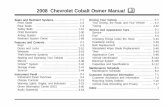 2008 Chevrolet Cobalt Owner Manual MUsing this Manual Many people read the owner manual from beginning to end when they ﬁrst receive their new vehicle to learn about the vehicle’s