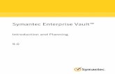 Symantec Enterprise Vault - Veritas · Support agreement resources If you want to contact Symantec regarding an existing support agreement, please contact the support agreement administration