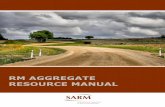 RM AGGREGATE RESOURCE MANUAL - SARMpub/File/RM Aggregate Resource Manual finalv1.pdf · their ‘Primary Concerns Related to Gravel’ with results highlighted in the table below: