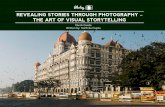 REVEALING STORIES THROUGH PHOTOGRAPHY – THE ART OF VISUAL … · REVEALING STORIES THROUGH PHOTOGRAPHY – THE ART OF VISUAL STORYTELLING // © PHOTZY.COM 3 Storytelling is, by