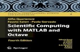 Alﬁ o Quarteroni Fausto Saleri · Paola Gervasio Scientiﬁ c ... Computing with MATLAB and Octave.pdf · 1 3 2 Alﬁ o Quarteroni Fausto Saleri · Paola Gervasio Scientiﬁ c Computing