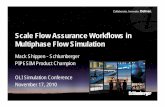 Scale Flow Assurance Workflows in Multiphase Flow Simulation · PIPESIM Product Champion OLI Simulation Conference November 17, 2010. Abstract Multiphase flow simulation is critical