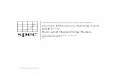 Server Efficiency Rating Tool (SERT) Run and ... - SPEC · (SPEC®), the world’s leading organization for benchmarking expertise. The SPECpower Committee designed, ... While this