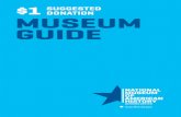 $1 SUGGESTED DONATION MUSEUM GUIDE · MUSEUM STORE - 1 CENTER Find something for everyone—even your cousin who has everything. EXHIBITION - 1 EAST AMERICA ON THE MOVE Take a journey