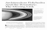 Archimedean Polyhedra And the Boundary: The Missing Link 2005/Archimedean_Polyhedra.pdf · THE FIVE PLATONIC SOLIDS The Platonic solids are convex polyhedra with regular, congru ent