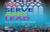 TO CATHOLIC EDUCATION MELBOURNE SERVE AND LEAD · Strategic Plan . 2015–2019. Catholic Education Melbourne works in partnership with Catholic schools, families, parishes, religious