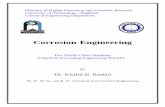 Corrosion Engineering - الجامعة التكنولوجية · Crevice corrosion refers to corrosion occurring in confined spaces to which the access of the working fluid from the