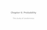 Chapter 6: Probability and Simulation - CISD...Chapter 6: Probability The study of randomness Ch 6.2 Probability Models •Proportion of heads to tails in a few tosses will be erratic