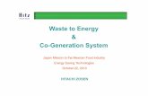 Waste to Energy Co -Generation System...gas treatment system, residential environments evolve into even cleaner cities. Contribute to national energy security Waste-to-Energy infrastructures