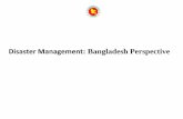 Disaster Management: Bangladesh Perspective Based Financing/Bangladesh Government...Flood Forecasting Monitoring Network . Community-based Early Warning (Cyclone Preparedness Programme)