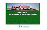 Mexico freight assessment - International Council on Clean ... · MEXICO FREIGHT ASSESSMENT GLOBAL GREEN FREIGHT ACTION PLAN Authors: John Rogers, Robin Kaenzig and Steven J. Rogers