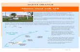 Agent Orange: Johnston Island Atoll, AFB. 1972.Johnston Atoll was used to store chemical weapons from Okinawa after 1970 and drums of Agent Orange defoliant from the Vietnam War in