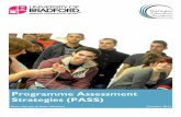 Programme Assessment Strategies (PASS)The project team comprised: Prof Peter Hartley (Director), Ruth Whitfield (Project Manager), Dr Sean Walton, University of Bradford, Prof Liz