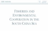 FISHERIES AND ENVIRONMENTAL COOPERATION IN THE … - S/Gregory Poling_Fisheries Cooperation.pdfAndrew Shearer,CSIS Rashid Sumaila, University of British Columbia Vo Si Tuan, Vietnam