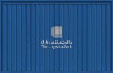 ﮥﯿﺘﺴﺟﻮﻠﻟا ندﺎﮐ ﮥﮐﺮﺷ - The Logistics Park · 2017-10-26 · The Logistics Park, Logistic Interface It is a pioneering, first-of-its kind project. It