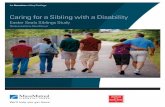 Caring for a Sibling with a Disability - Live Mutual Study Key Findings_SC8200.pdf · Caring for a Sibling with a Disability Easter Seals Siblings Study Made possible by MassMutual