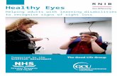Healthy Eyes – Helping adults with learning disabilities ...Healthy Eyes Helping adults with learning disabilities to recognise signs of sight loss Supported by the Scottish Government
