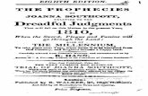 Of JOANNA SOUTHCOTT, · EIGHTH EDITION. A THE PROPHECIES Of JOANNA SOUTHCOTT, UltATlNC TO TOO\ Dreadful judgments That will fall on this Nation in the present Year, 1810, When …