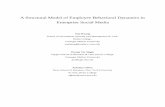 A Structural Model of Employee Behavioral Dynamics in ...pages.stern.nyu.edu/~aghose/enterpriseblogs.pdf · customer support, innovation, and sales and marketing opportunities. The