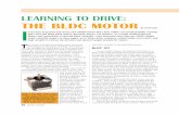LEARNING TO DRIVE: THE BLDC MOTOR - SERVO Magazine · BLDC motors are designed to operate with Hall effect commutation and variable voltage drive. Precise rotor alignment is not something