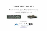 TMCM BLDC MODULE Reference and Programming Manual...TMCM BLDC MODULE Reference and Programming Manual (modules: TMCM-160, TMCM-163) Version 1.09 August 10th, 2007 Trinamic Motion Control