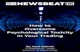 In Your Trading Psychological Toxicity Overcome How to · obtainable in options trading may benefit you as well as conversely lead to large losses beyond your initial investment.