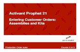 Activant Prophet 21 - Epicor Prophet 21 Help Files Visit Activant on the web: