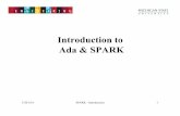 Introduction to Ada & SPARKcse814/Lectures/09_spark_intro.pdf · Ada - Genesis CSE 814 SPARK - Introduction 4 By 1987: • Reduced the number of languages in DoD software from 450